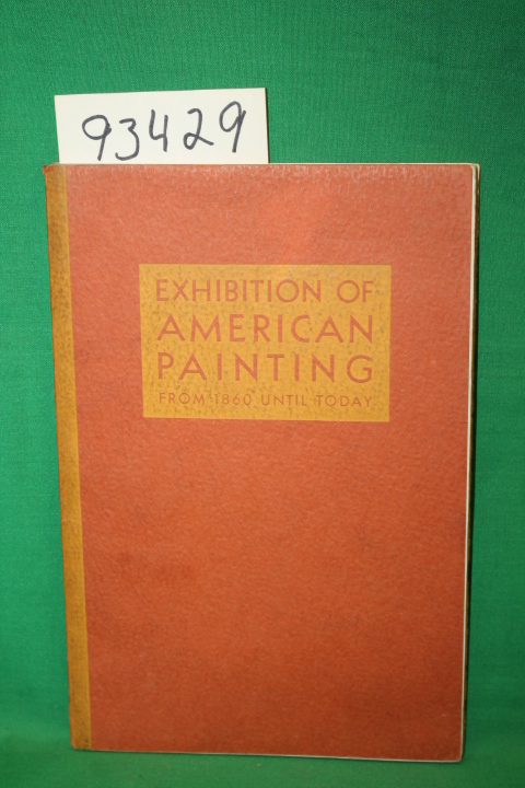The Cleveland Museum of Art: Catalogue of an Exphibition of American Painting...