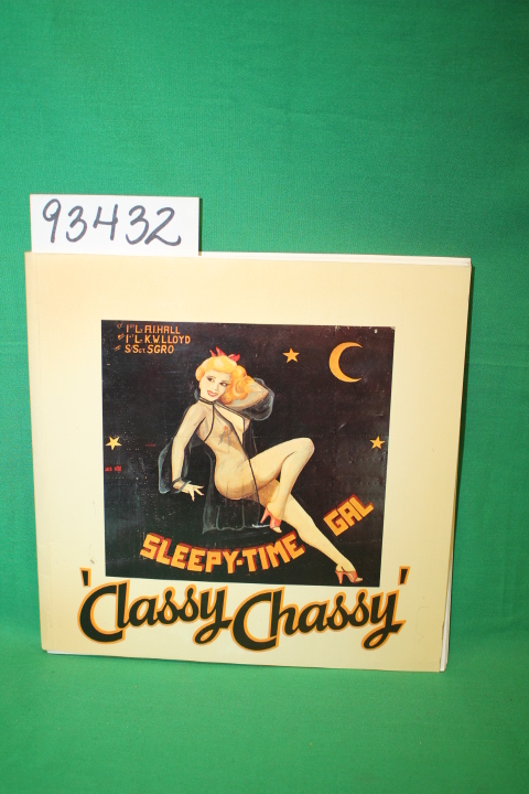 Logan, Ian; Nield, Henry: Classy Chassy Airplane Nose Art