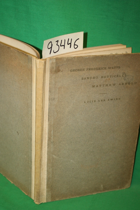 Ewing, Lucie Lee: George Frederick Watts Sandro Botticelli Mathew Arnold