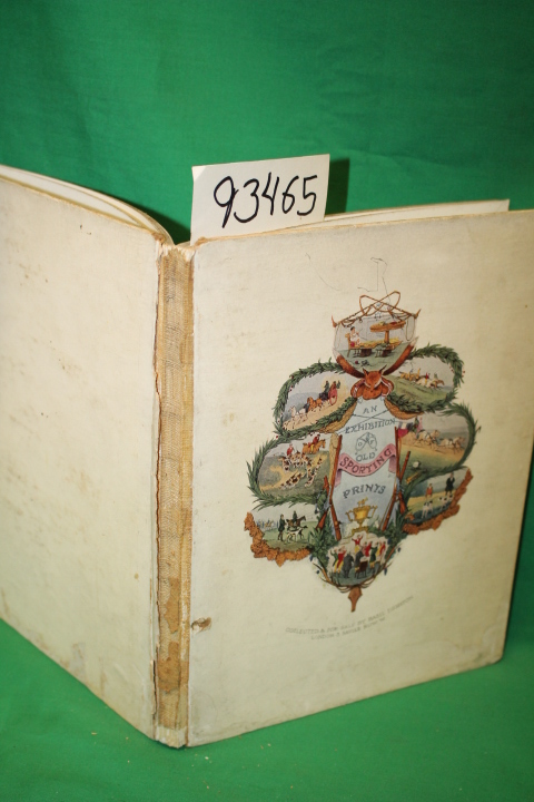 Dighton, Basil: Catalogue of an Exhibition of Old Sporting Prints