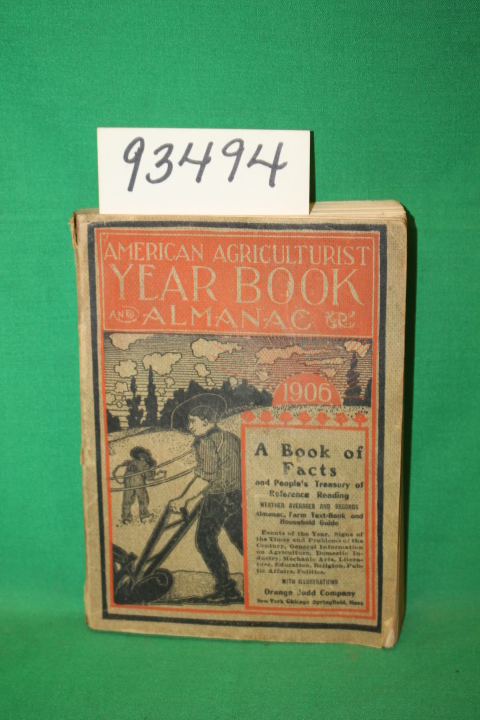 Myrick, Herbert: American Agriculturist: Year Book and Almanac 1906
