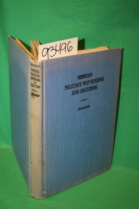 Captain Frank, Pearson J.: Modern Military Map Reading and Sketching