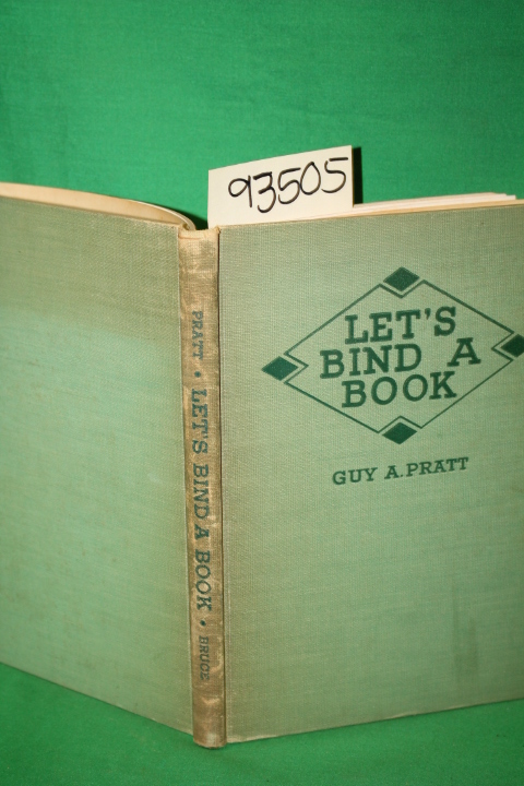 Pratt, Guy A.: Let's Bind a Book.