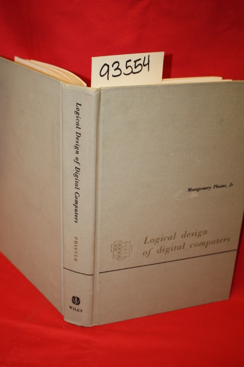 Phister, Montgomery: Logical Design of Digital Computers
