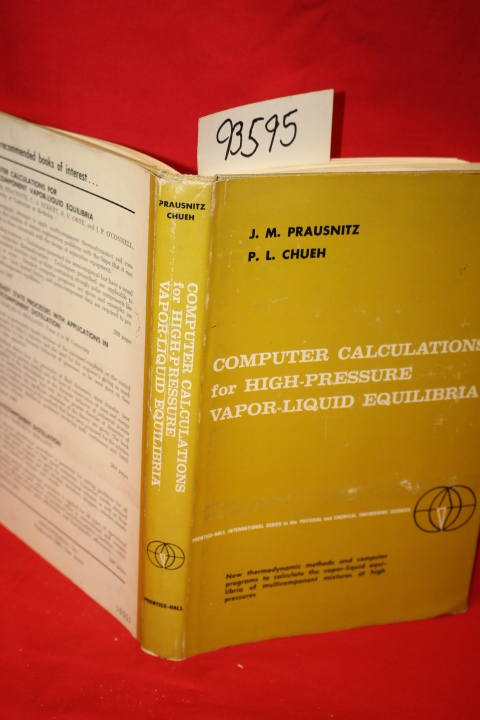 Prausnitz, J. M.; Chueh, P. L.: Computer Calculations for High-Pressure Vapor...