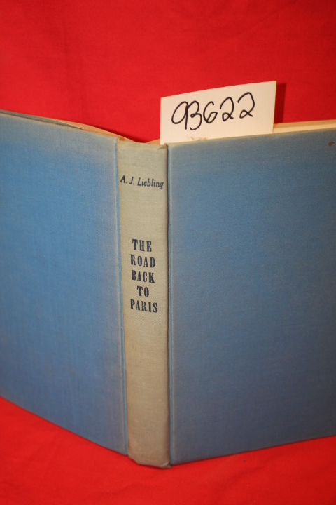 Liebling, A.J.: The Road back to Paris