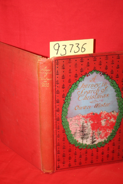 Wister, Owen: A Journey in Search of Christmas