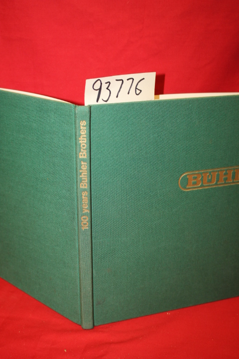 Buhler Brothers: 100 Years Buhler Brothers