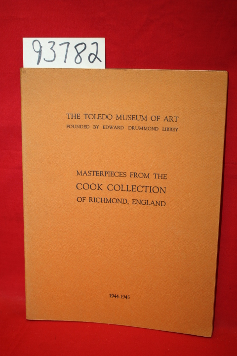 Libbey, Edward Drummond: Masterpieces from the Cook Collection