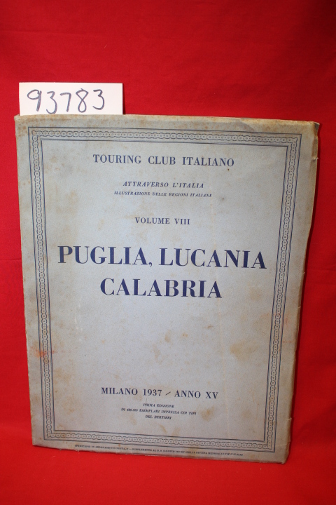 Touring Club Italiano: Puglia, Lucania Calabria