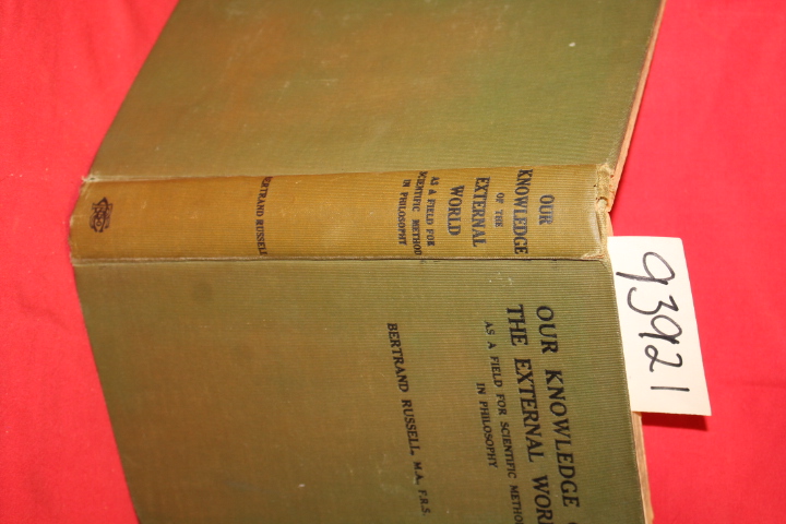 Russell, Bertrand: Our Knowledge of the External World as a Field for Scienti...