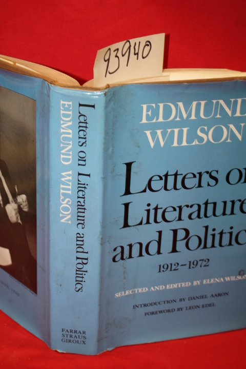 Wilson, Edmund; Wilson, Elena: Letters on Literature and Politics