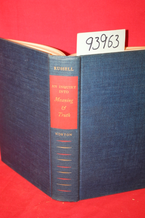 Russell, Bertrand: An Inquiry Into Meaning & Truth