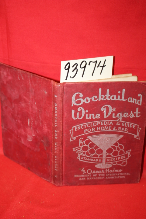 Haimo, Oscar inscribed by Author: Cocktail and Wine Digest Encyclopedia & Gui...