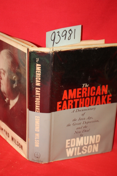 Wilson, Edmund: The American Earthquake a Documentary of the Twenties and Thi...