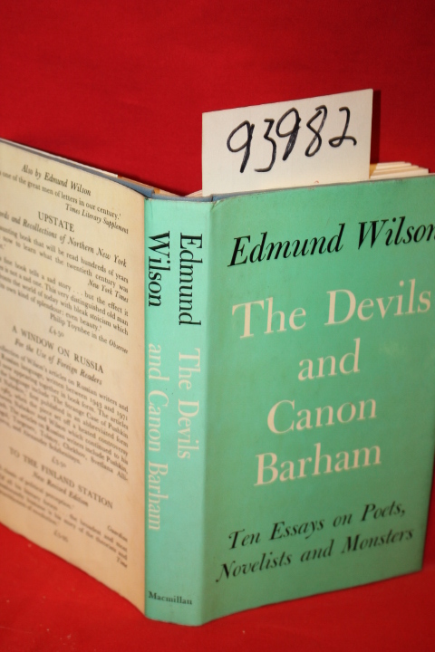 Wilson, Edmund: The Devils and Canon Barham Ten Essays on Poets, Novelists an...