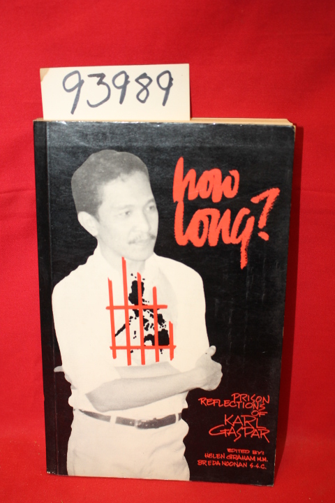 Gaspar, Karl: How Long? Prison Reflections of Karl Gaspar