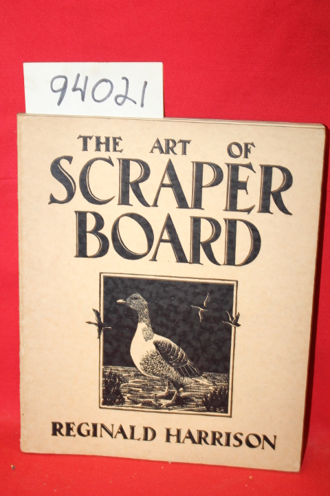 Harrison, Reginald: The Art of Scraper Board