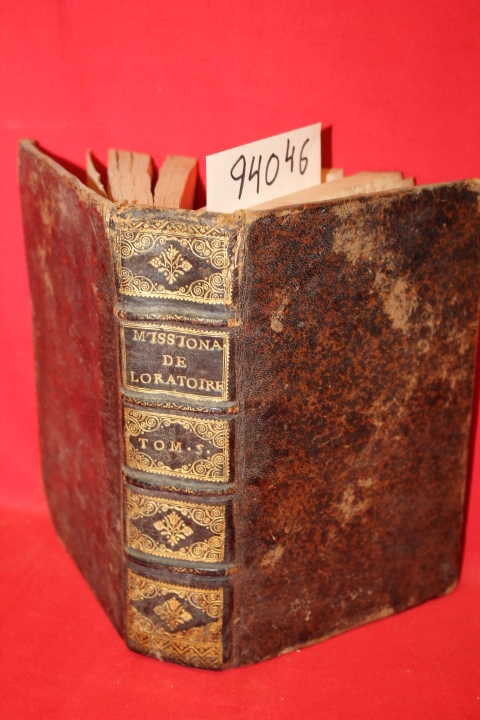 Le Jeune, Jean: Le Missionnaire De L'Oratoire Sermons De La Foy Sur le Chapit...