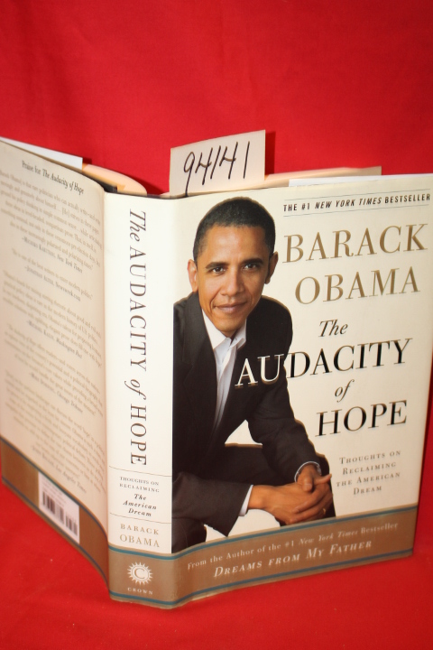 Obama, Barack: The Audacity of Hope Thoughts on Reclaiming the American Dream