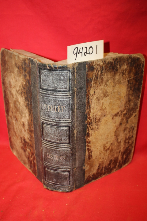 Teulet, A. F.: Les Codes de L'Empire Francais (The Codes of the French Empire)