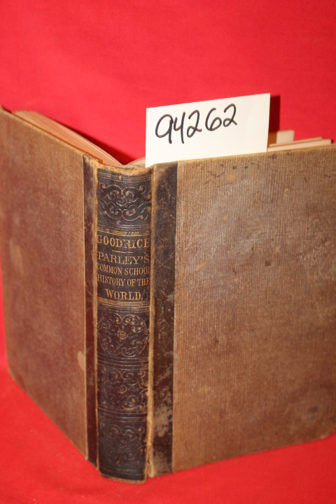 Goodrich, Samuel: Parley's Common School History Revised: A Pictorial History...