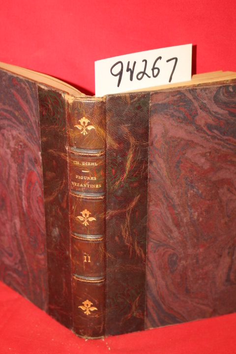Diehl, Charles: Figures Byzantines