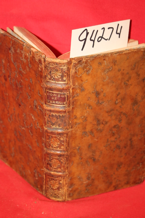 Dacier, Madame: Les Comedies de Terence Avec la Traduction et les Remarques (...