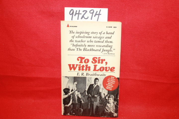 Braithwaite, E. R.: To Sir, With Love