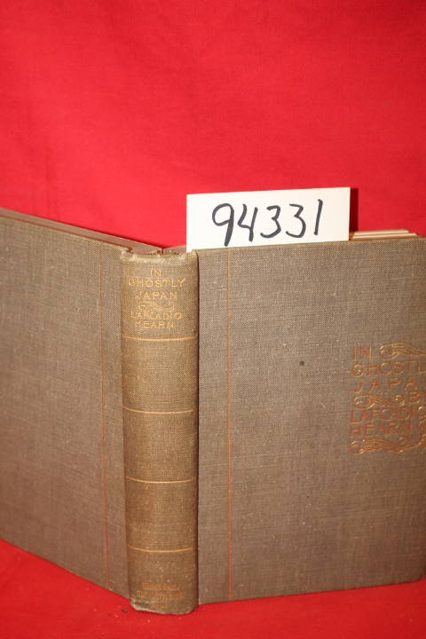 Hearn, Lafcadio: In Ghostly Japan