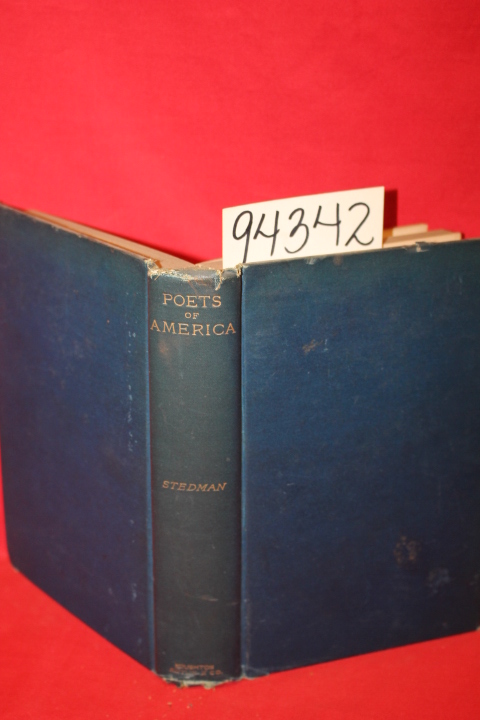 Stedman, Edmund Clarnece: Poets of America