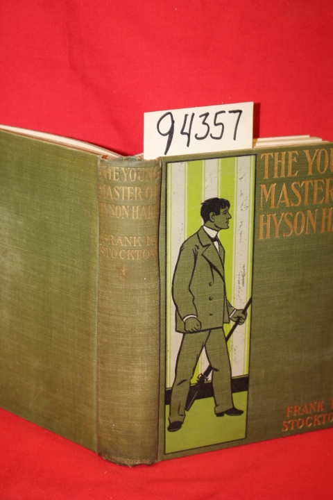 Stockton, Frank R.: The Young Master of Hyson Hall