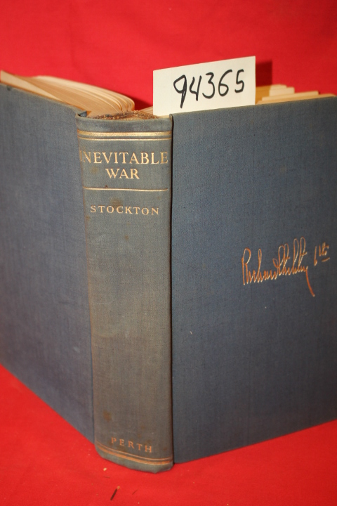Stockton, Richard: Inevitable War