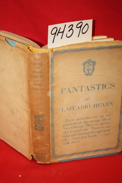 Hearn, Lafcadio: Fantastics and Other Fancies