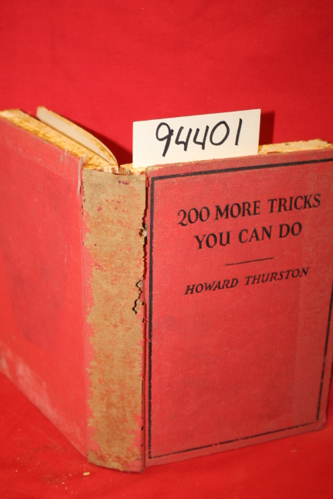 Thurston, Howard: 200 More Tricks You Can Do