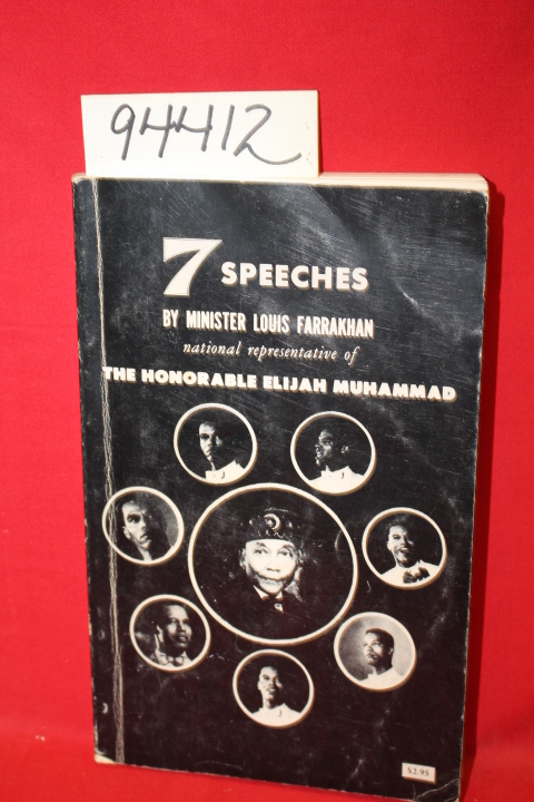 Farrakhan, Louis: 7 Speeches by minister Louis Farrakhan the Honorable Elijah...
