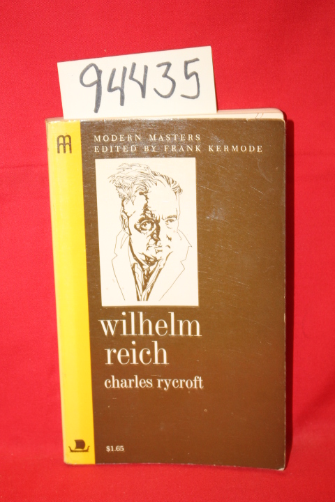 Rycroft, Charles: Wilhelm Reich