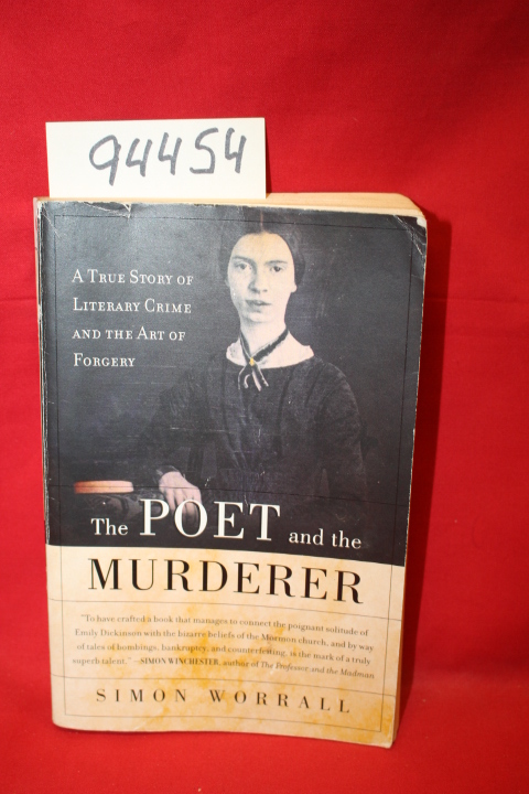 Worrall, Simon: The Poet and the Murderer a True Story of Literary Crime and ...