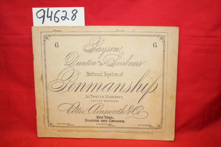 Potter, S. A..;  Shattuck, G. H . #6: Payson, Dunton and Scribner's National ...