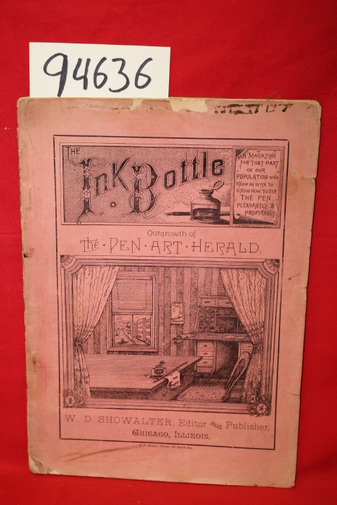 Showalter, W. D.: The Ink Bottle Outgrowth of the Pen Art Herald Vol. 2 No. 16
