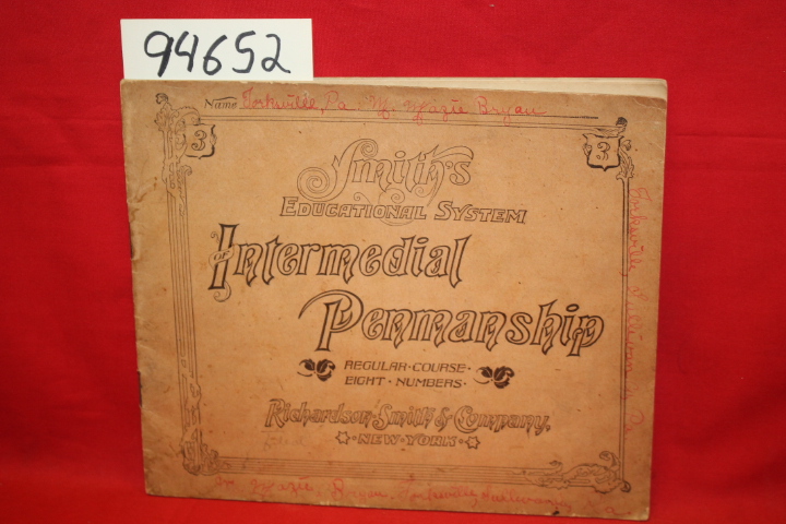 H. P. Smith: Smith's Educational System of Intermedial Penmanship Regular Cou...