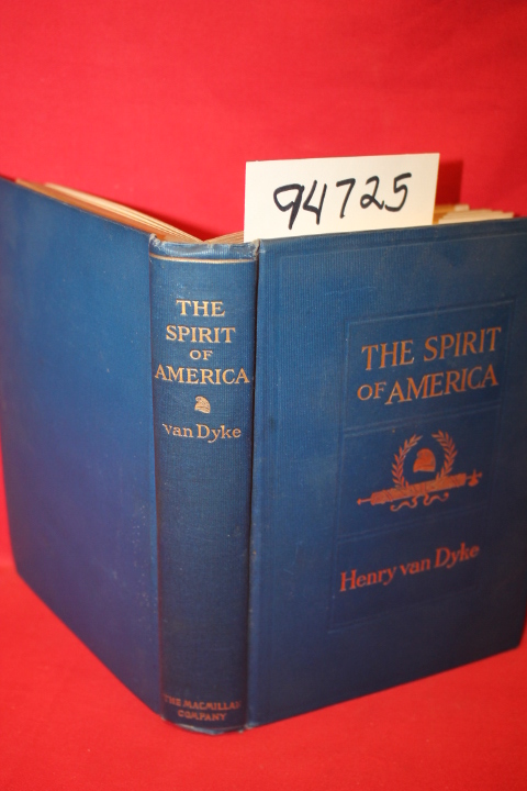 Van Dyke, Henry: The Spirit of America