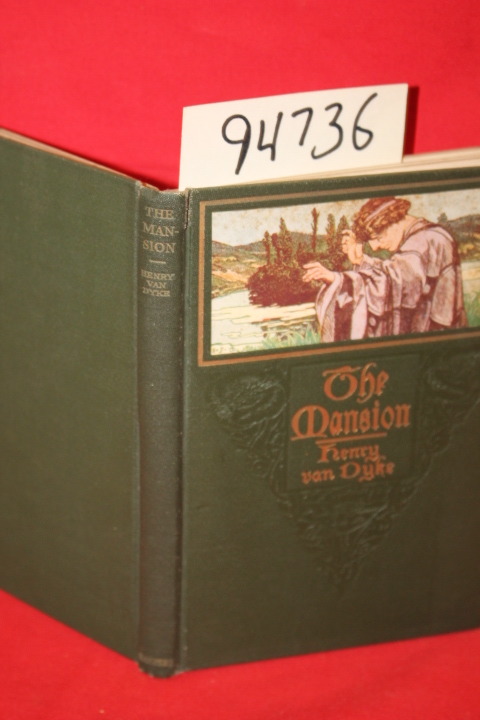 Van Dyke, Henry: The Mansion