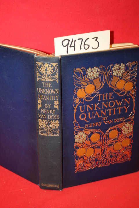Van Dyke, Henry: The Unknown Quantity