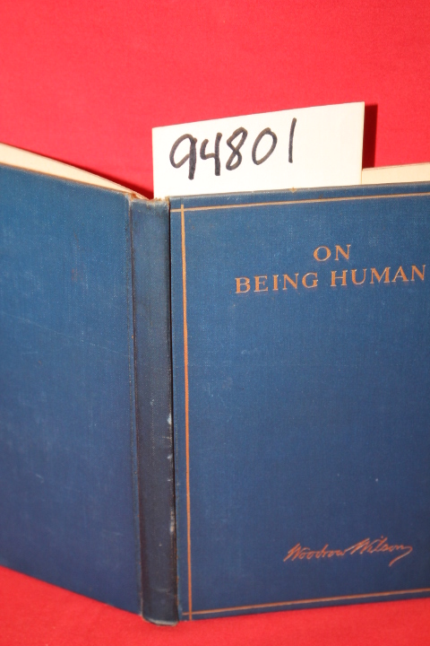 Wilson, Woodrow: On Being Human