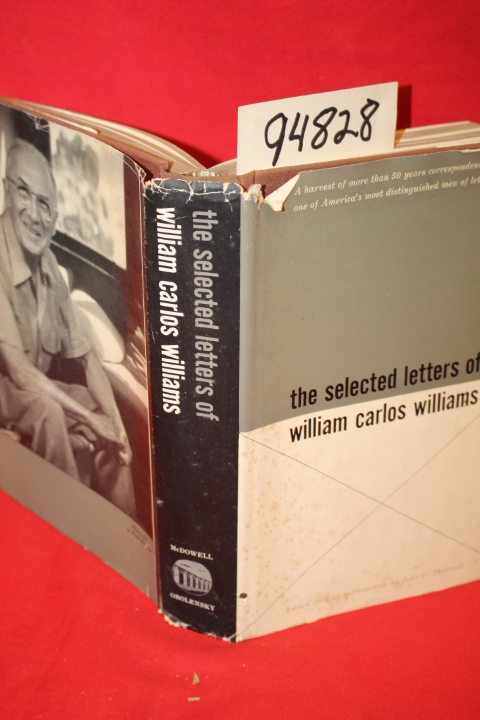Williams, William Carlos signed by a...: The Selected Letters of William Carl...