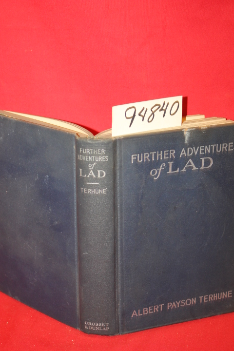 Terhune, Albert Payson: Further Adventures of Lad