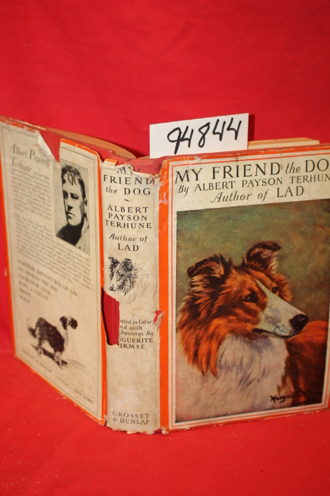 Terhune, Albert Payson: My Friend the Dog