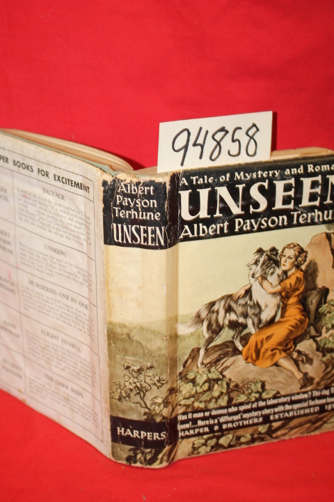 Terhune, Albert Payson: Unseen!