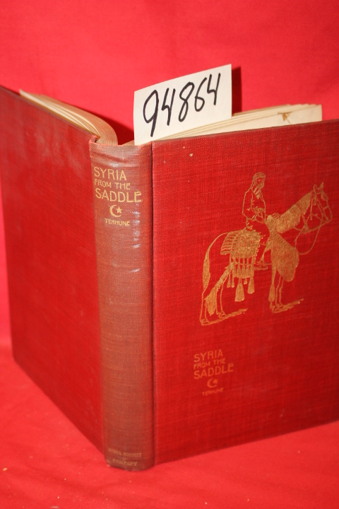 Terhune, Albert Payson: Syria From the Saddle